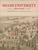Cover of the book, Miami University 1809-2009, Bicentennial Perspectives