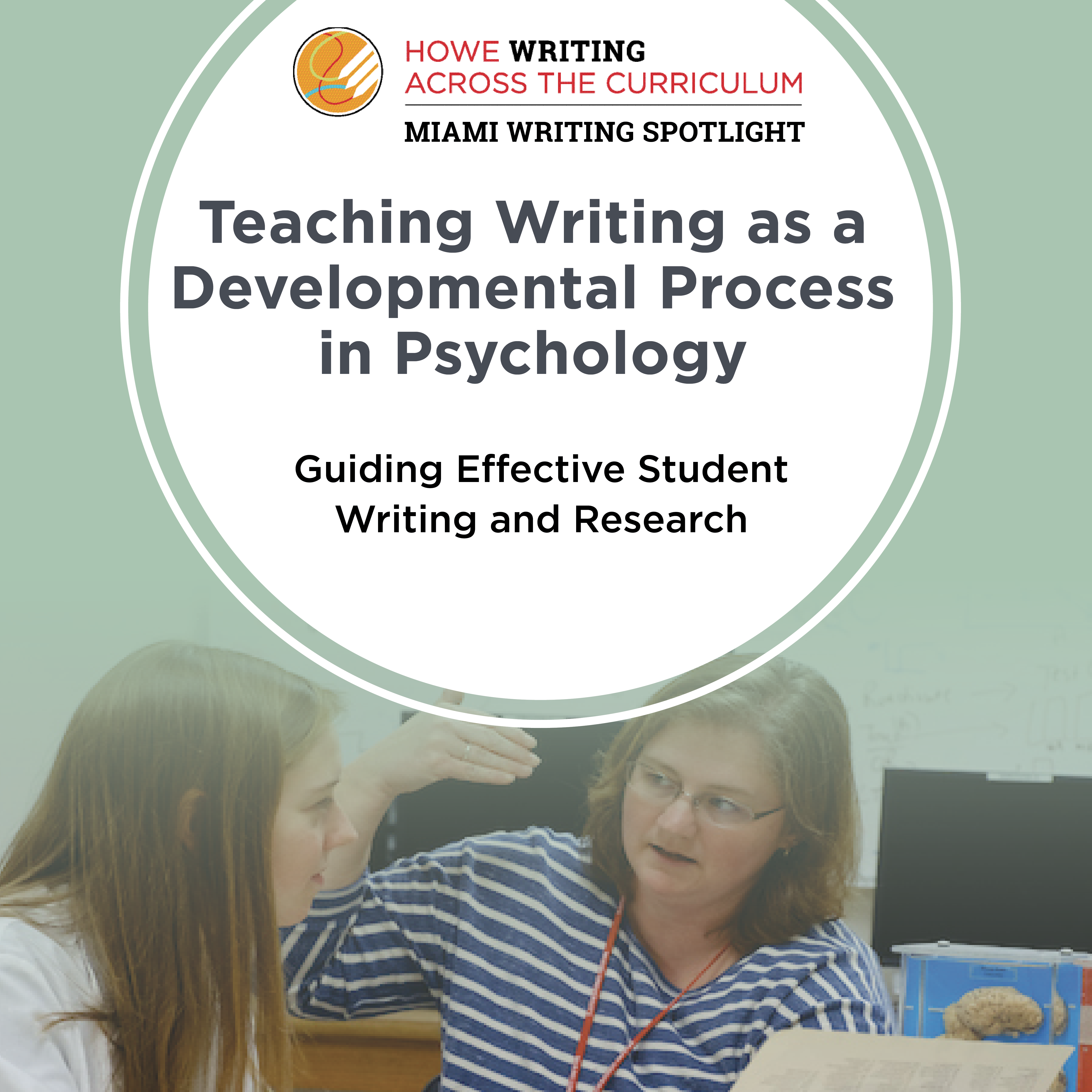Click to read Miami Writing Spotlight, "Teaching Writing as a Developmental Process in Psychology." Photo of psychology professor Jennifer Quinn talking a student through an assignment while seated