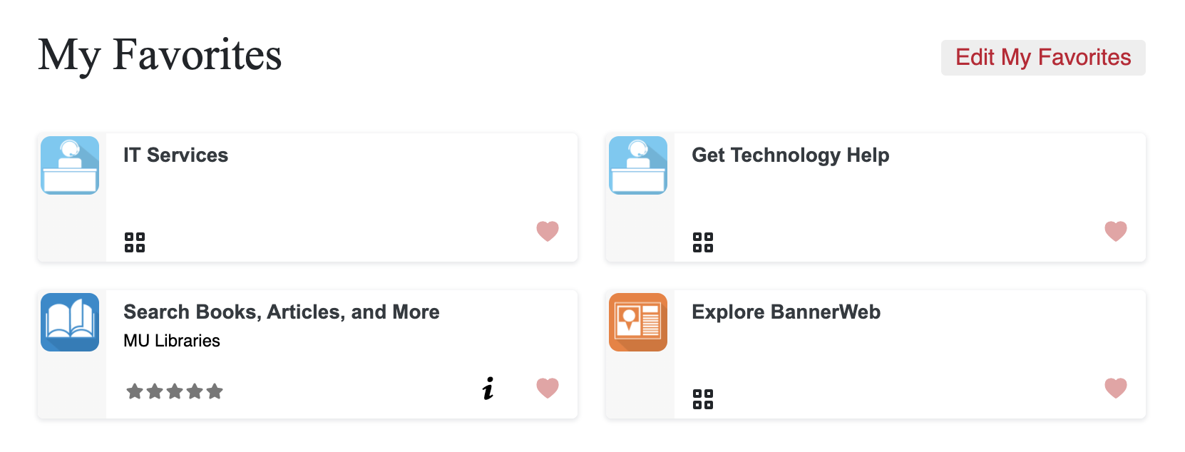 A screenshot of the Favorites section in the new mymiami portal. You can add favorites by pressing the heart icon next to any task, and it will be included here.