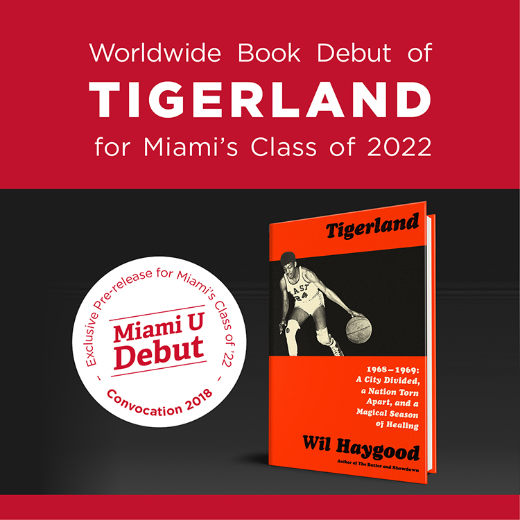 Worldwide Book Debut of Tigerland for Miami's Class of 2022
