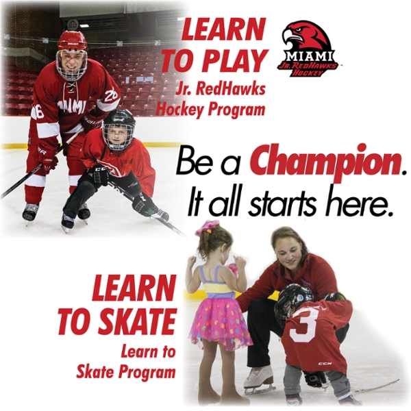 learn to play. jr. redhawks hockey program. Learn to skate. learn to skate program. Be a champion. it all starts here.