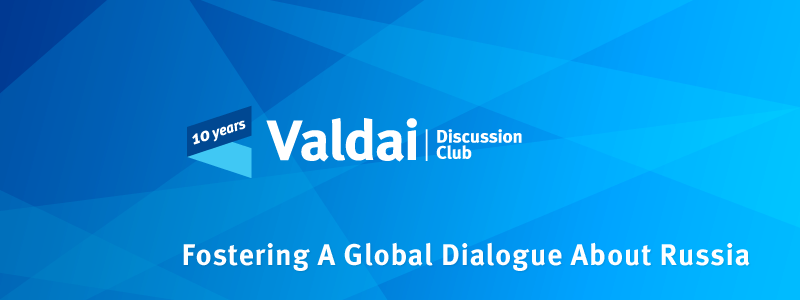 Valdai Discussion Club. Fostering a global dialogue about Russia