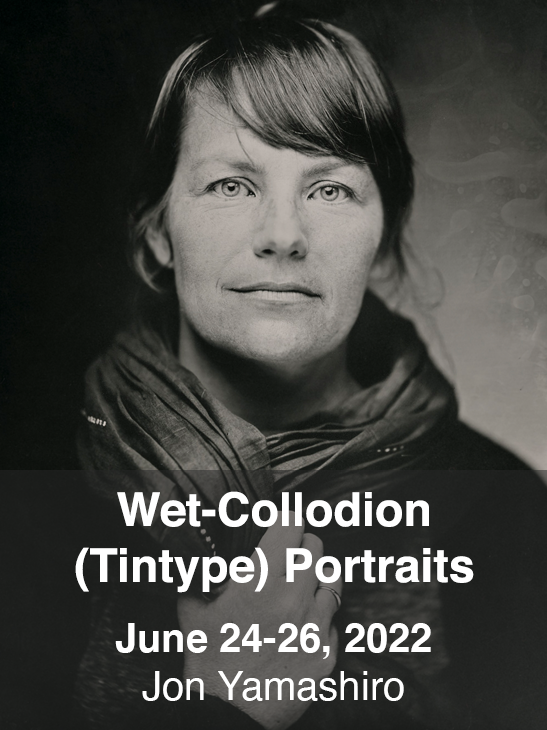 wet-Collodion (Tintype) portraits. June 24-26, 2022. Jon Yamashiro