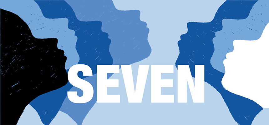 Silhouettes of upturned faces of women. Text: Seven