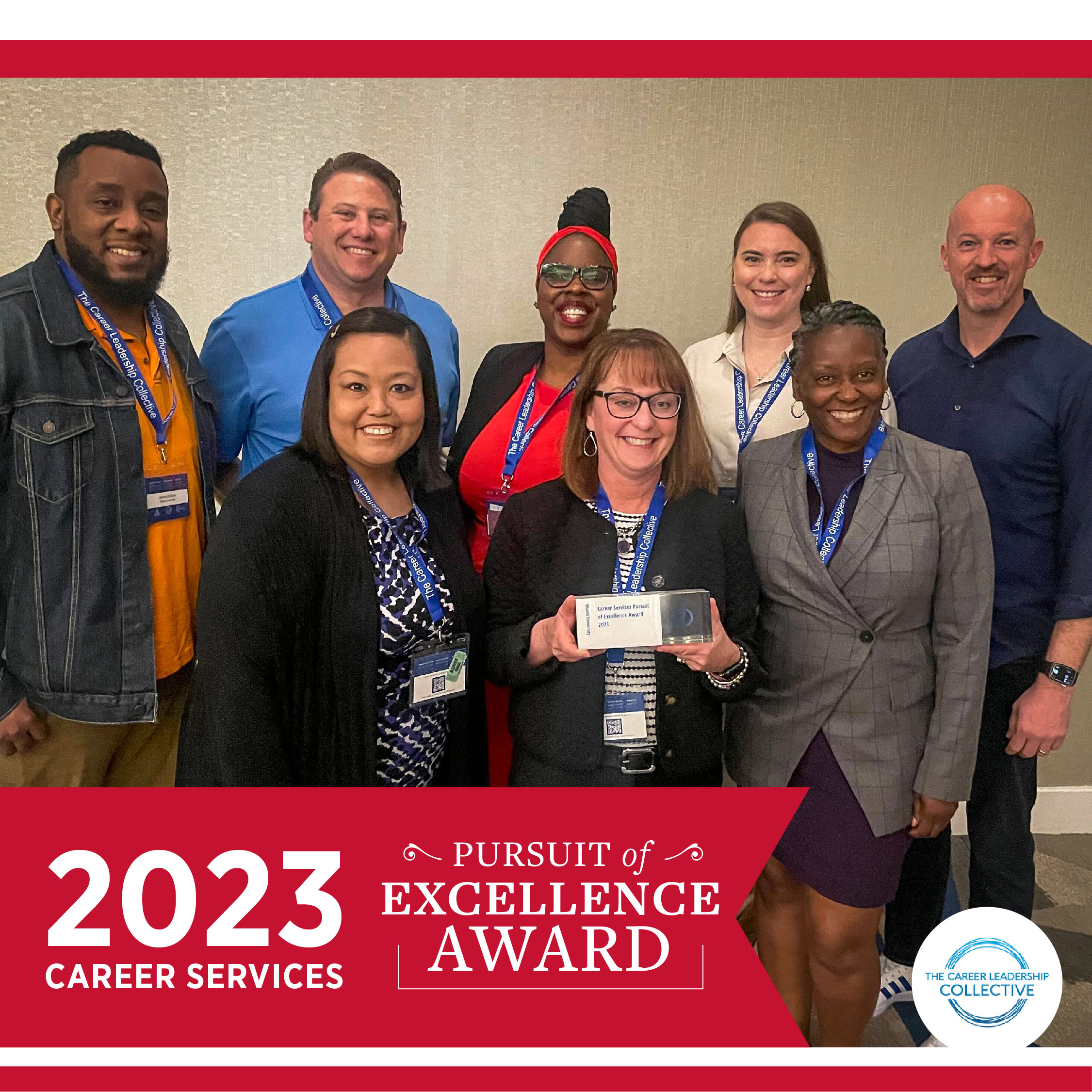  Miami Career Center Staff win the Pursuit of Excellence Award from the Career Leadership Collective