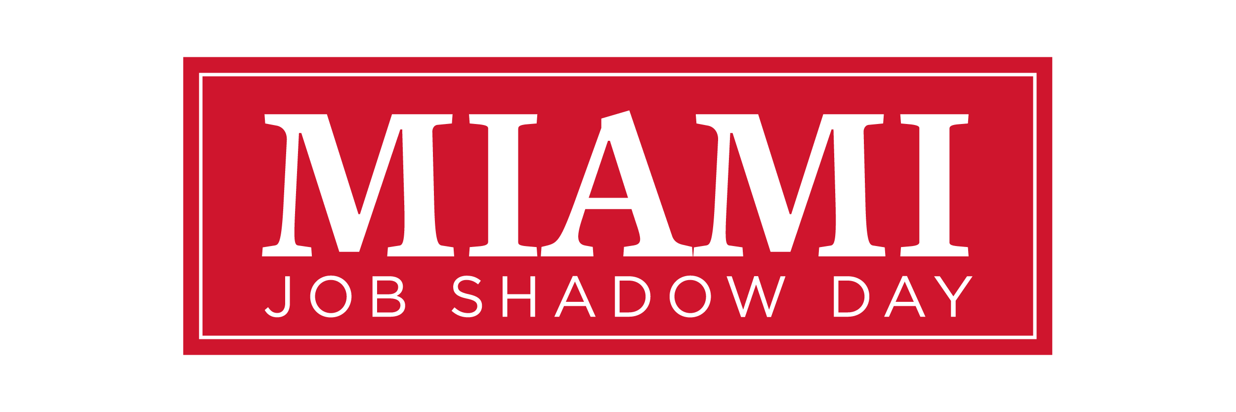 Miami Job Shadow Day
