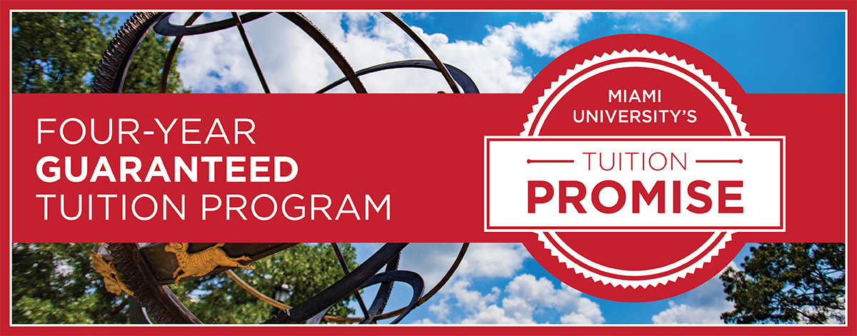Four-year guaranteed tuition program - Miami University's Tuition Promise