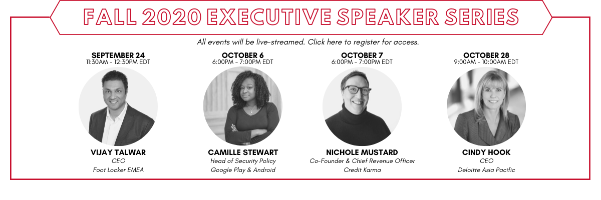 Vijay Talwar, Nichole Mustard, Camile Stewart, and Cindy Hook are the 2020 Fall Executive Speaker Series guests