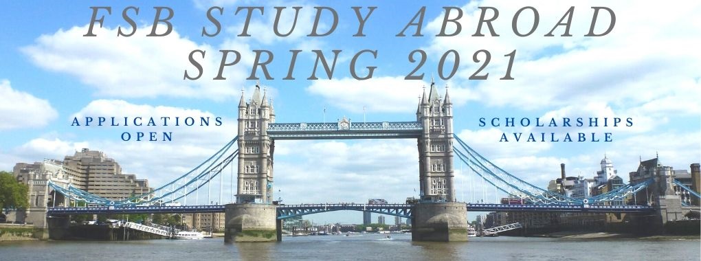 Background of London Bridge on a sunny day. FSB Study Abroad Spring 2021 Applications open. Scholarships available.
