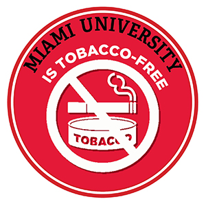 Cigarette and tobacco can crossed out. Miami University is tobacco-free.