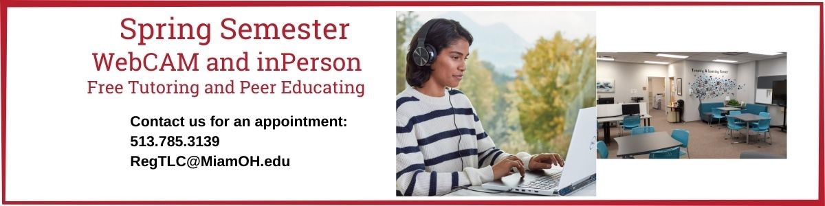 Spring Semester WebCam and inPerson Free Tutoring and Peer Educating. Contact Us for an appointment