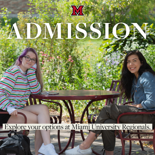  Admission. Explore Your Options at Miami University. 2 students sitting at a picnic table outside. 
