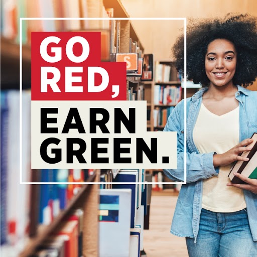 Go RED, Earn Green.