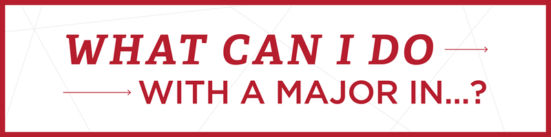 What can I do with a Major in?