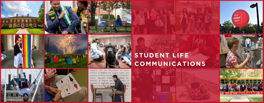  Collage of students being active and involved on campus, studying, participating in various Student Life programs with text Student Life Communications