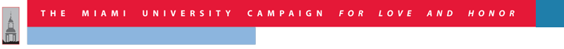 The Miami University Campaign for Love and Honor