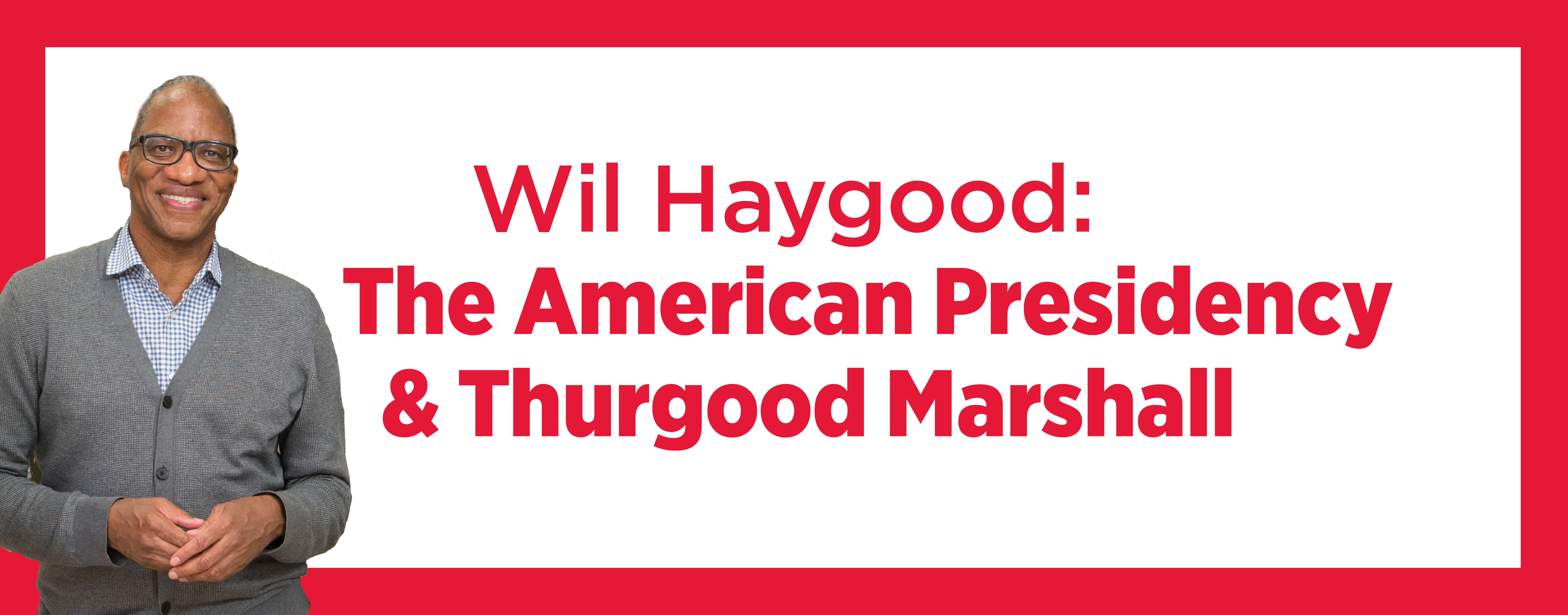 Wil Haygood 