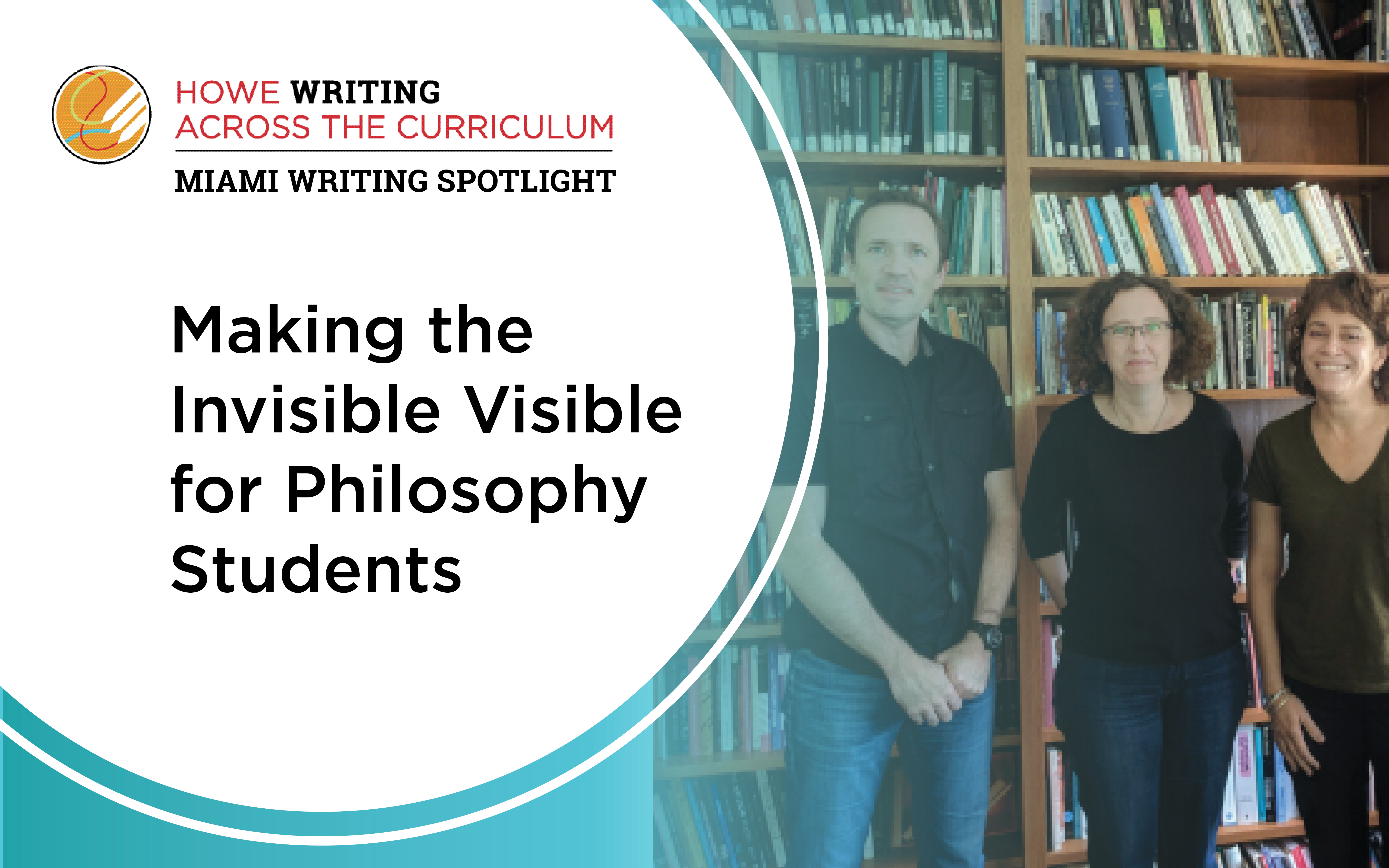 Making the Invisible Visible for Philosophy Students