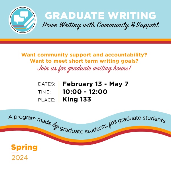  Join us for graduate writing hours this spring. Click here to learn more.