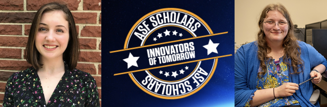 Rachel Ollier, left, and Rosie Ries are 2019 Astronaut Scholars.