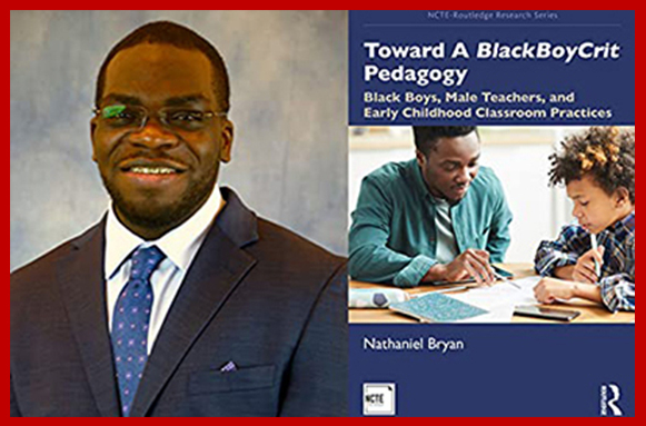 nathaniel bryan and the cover of his book Towards a blackboycrit pedagogy
