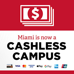 Miami University is now a cashless campus
