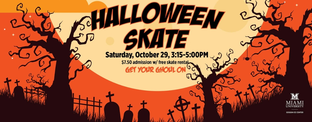 Halloween Skate, Saturday October 29, 3:15-5:00pm. $7.50 admission with free skate rental. Get your ghoul on. 