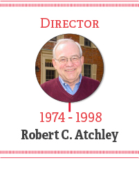 Director 1974 - 1998 Robert C. Atchley
