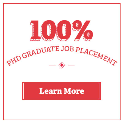 Our phd graduates have 100% job placement. Click to learn more.
