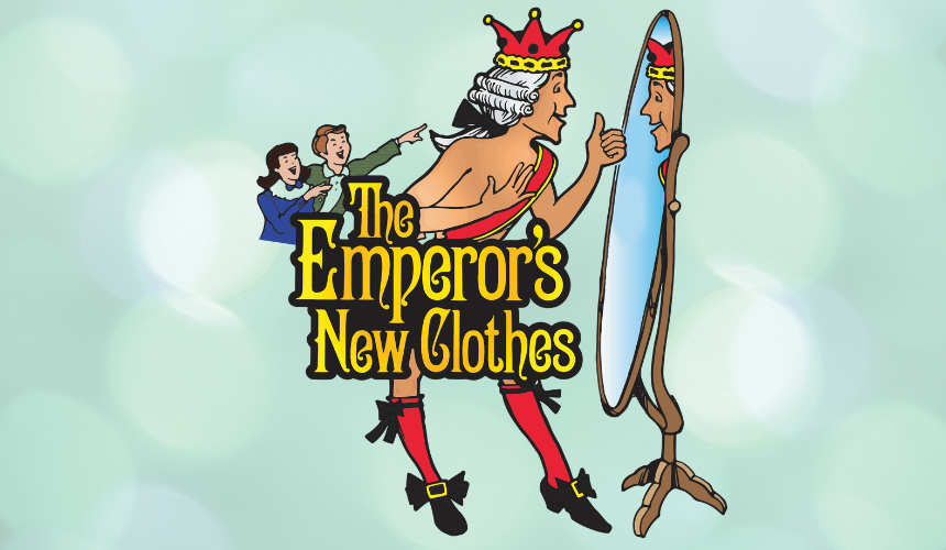 Drawing of a Man standing in front of a full length mirror wearing a crown and no clothes with the title The Emperor's New Clothes covering most of his body