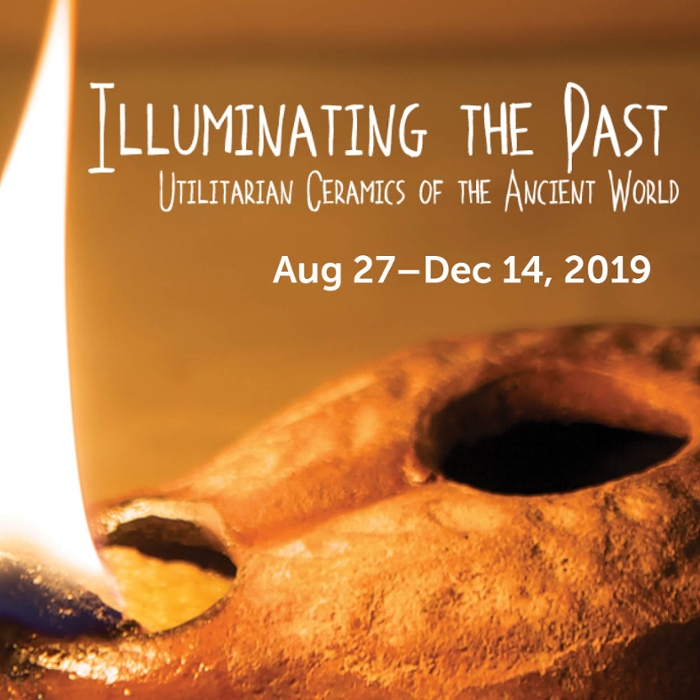 Illuminating the Past: Utilitarian Ceramics of the Ancient World August 27-December 14, 2019