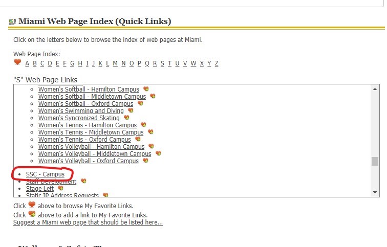 Picture of the Miami Webpage Index Quick Links on MyMiami homepage with the letter S selected and the link to SSC -Campus circled. To get here, Log into myMiami. Click the letter “S” quick links on the right side of the home page. Scroll down and click “SSC - Campus.”
