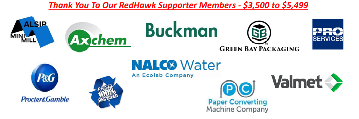 RedHawk Supporters: Buckman, Procter and Gamble, Paper Converting Machine Company, Alsip Mini Mill, Pratt, Green Bay Packaging, Pro Services, BTG, Valmet, Axchem, Nalco Water