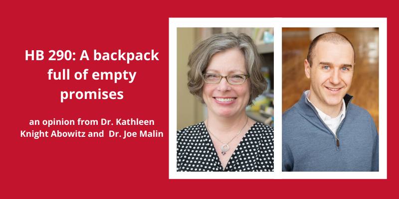 HB 290: A backpack full of empty promises, an opinion from Dr. Kathleen Knight Abowitz and  Dr. Joe Malin