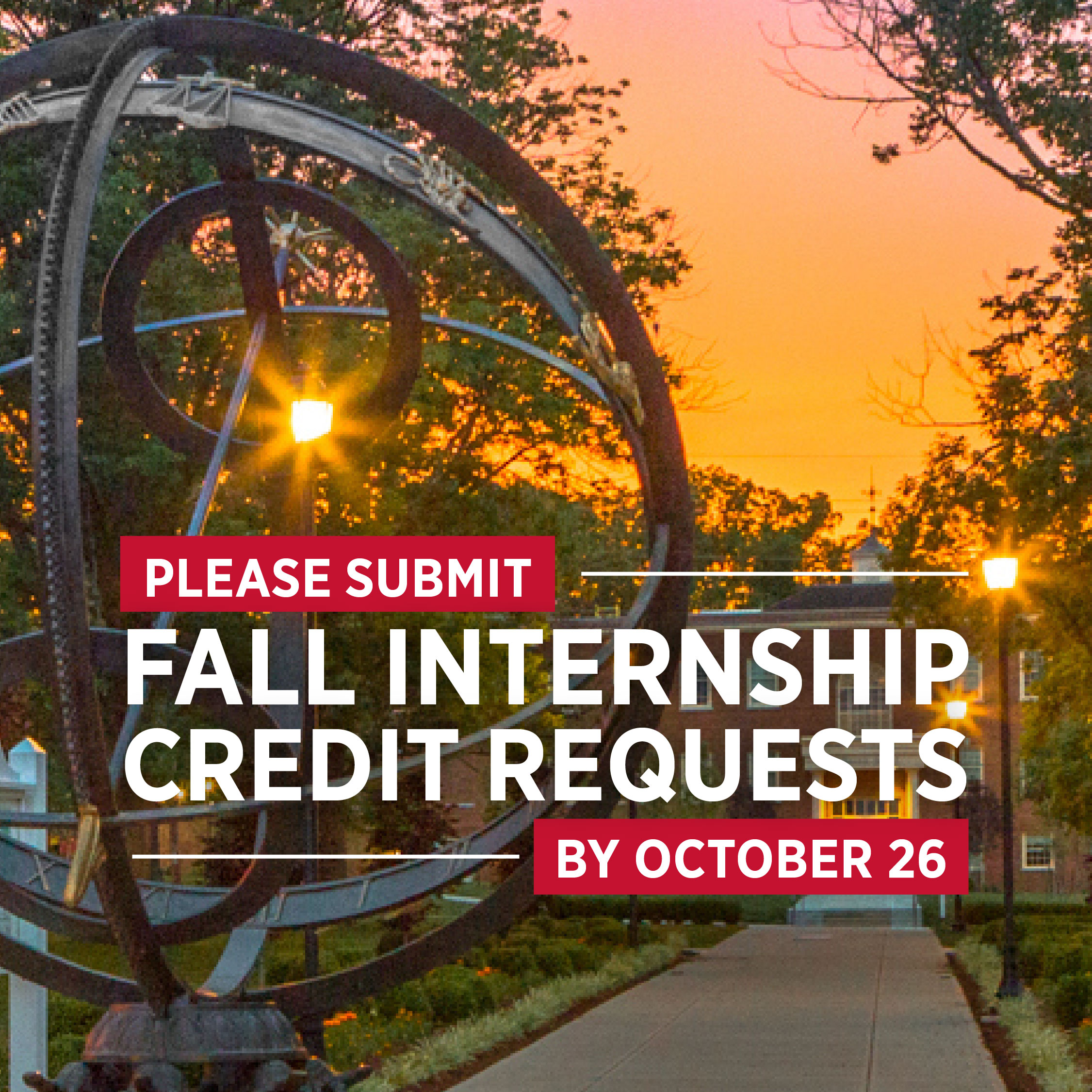 Please submit Fall Credit Internship Requests by October 26