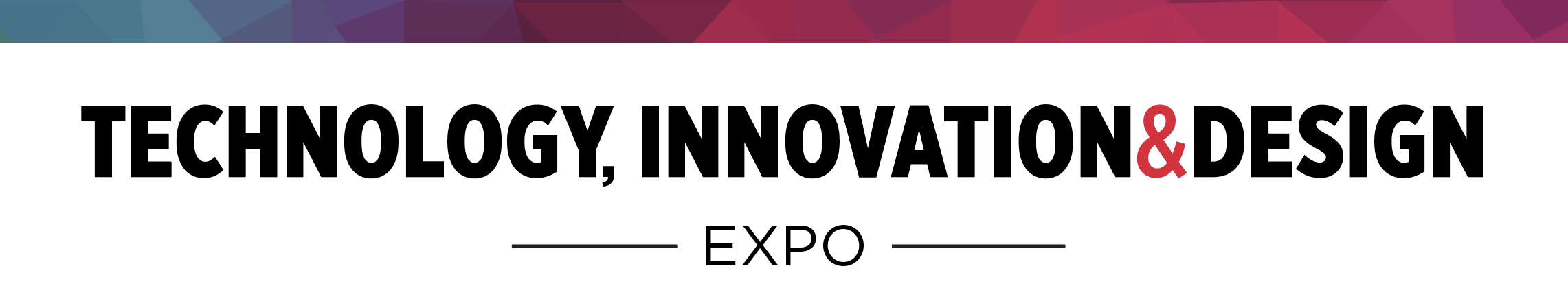Technology, Innovation & Design Expo