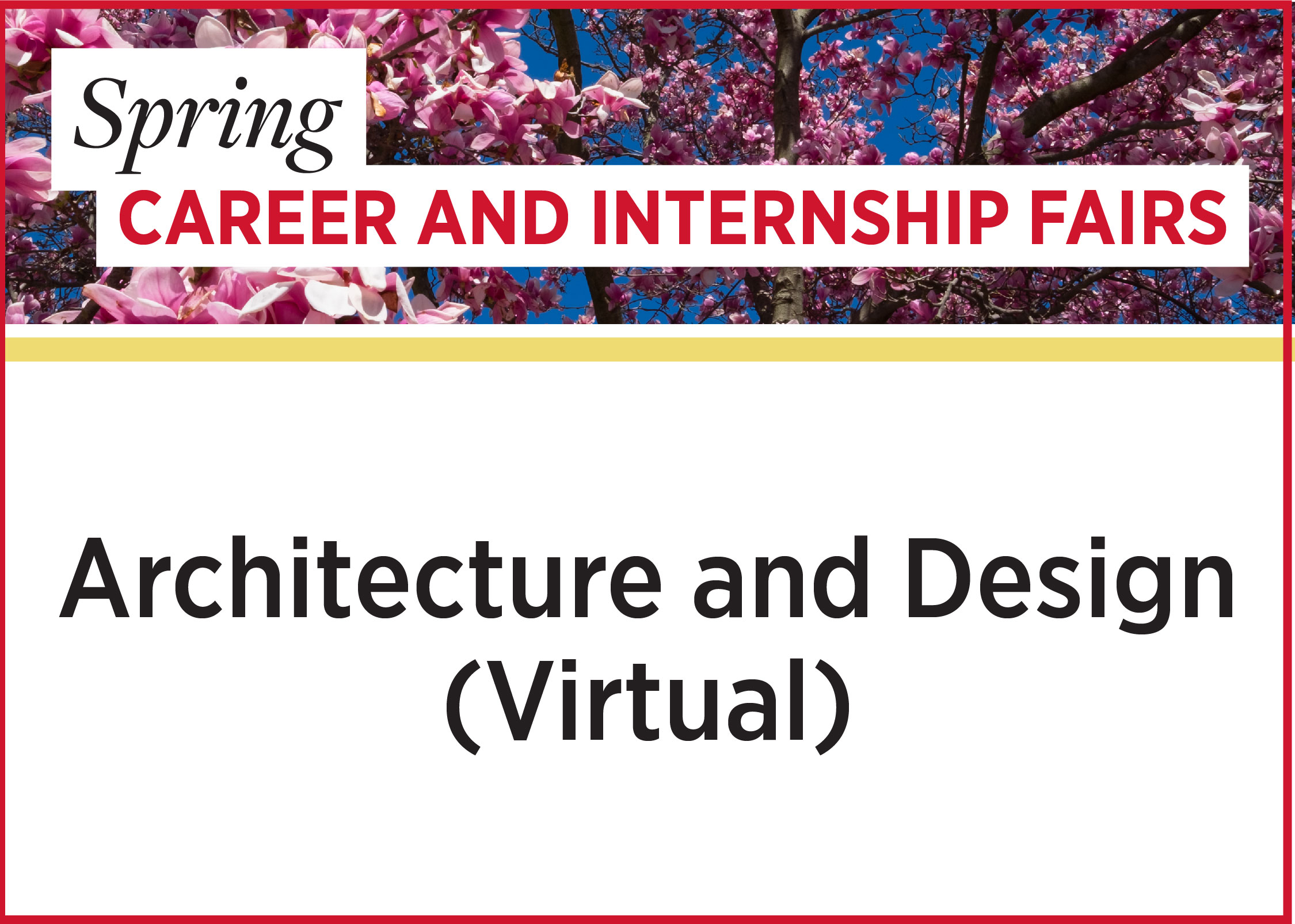 Spring Career and Internship Fairs - Architecture and Design (Virtual)