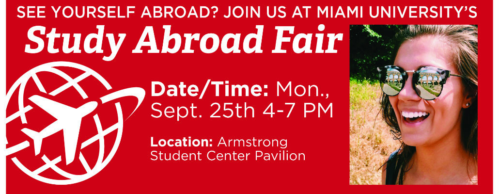 Attend the Study Abroad Fair at Miami University.