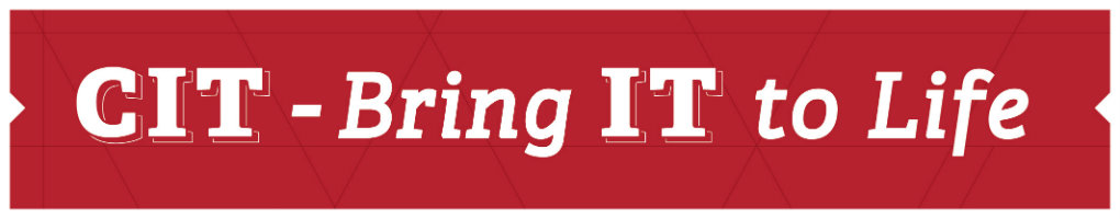 CIT - Bring IT to Life