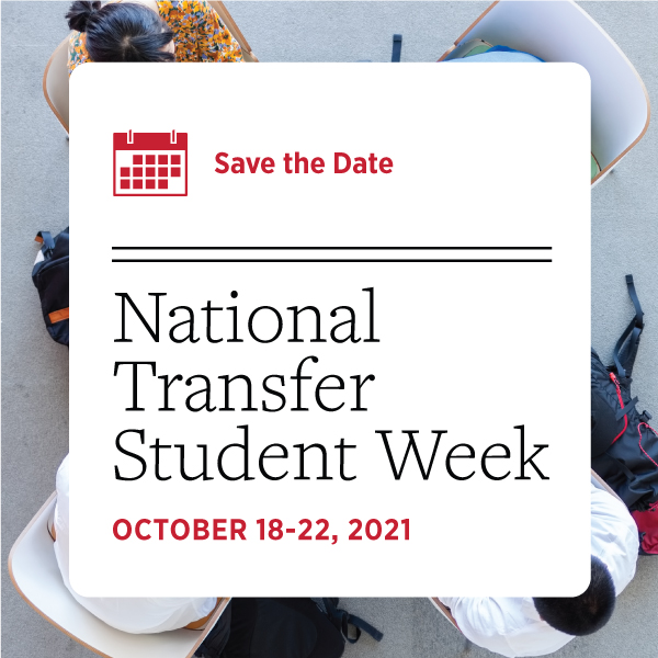 National Transfer Student Week October 18-22, 2021