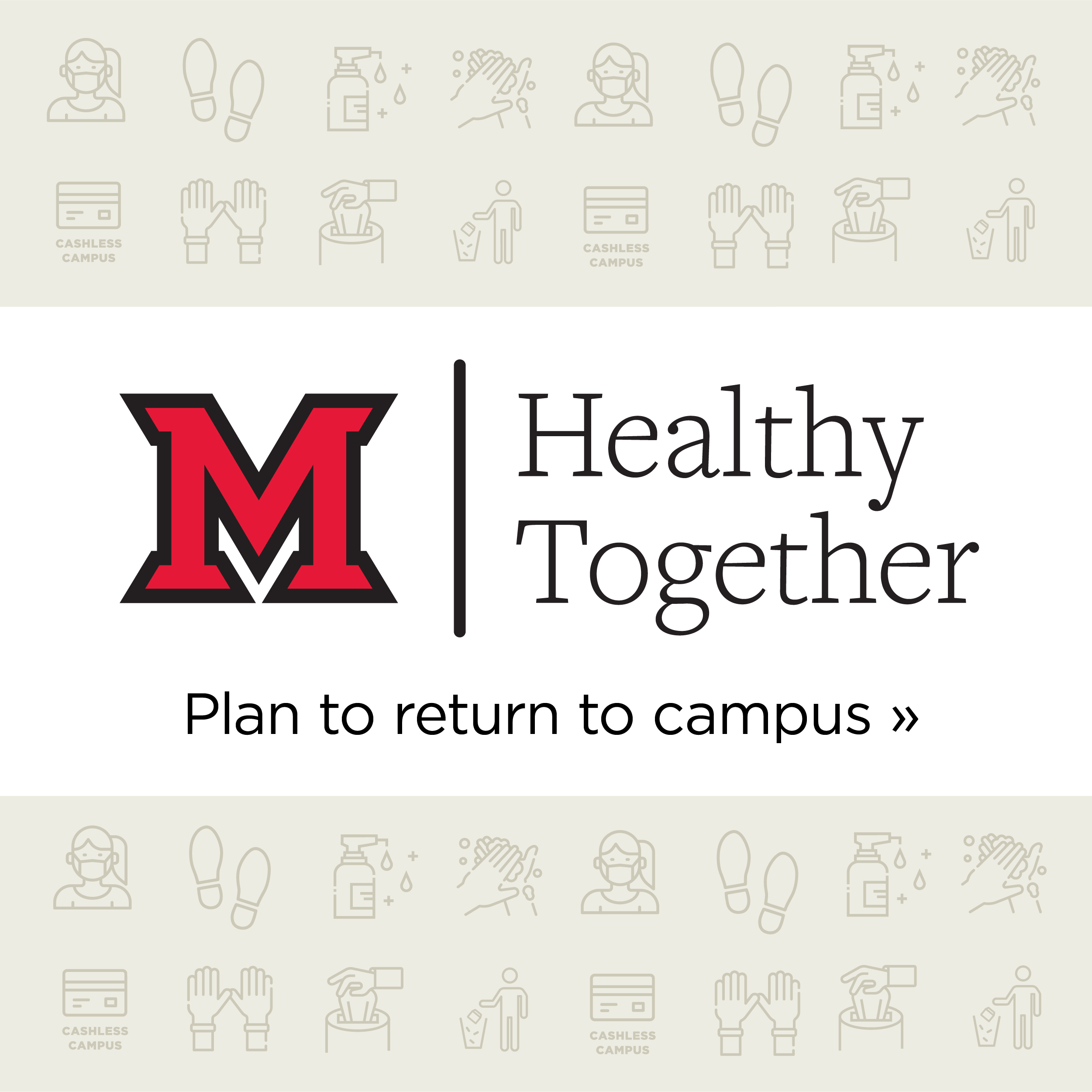 Health Together. Plan to return to campus.