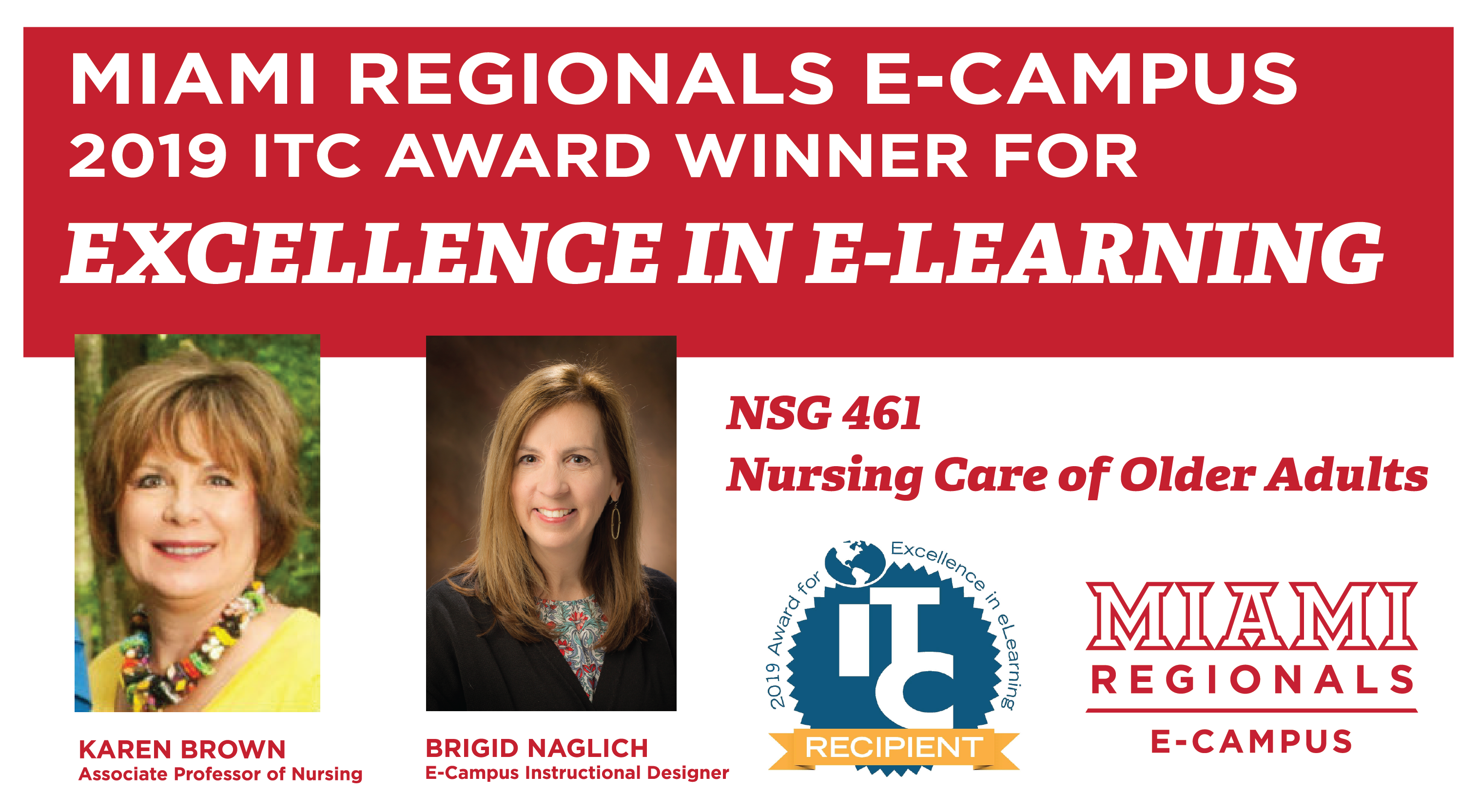 Photo of Karen Brown, Associate Professor of Nursing & Brigid Naglich, E-Campus Instructional Designer, recipients of the 2019 ITC Award for Excellence in E-Learning for NSG 461 Nursing Care of Older Adults