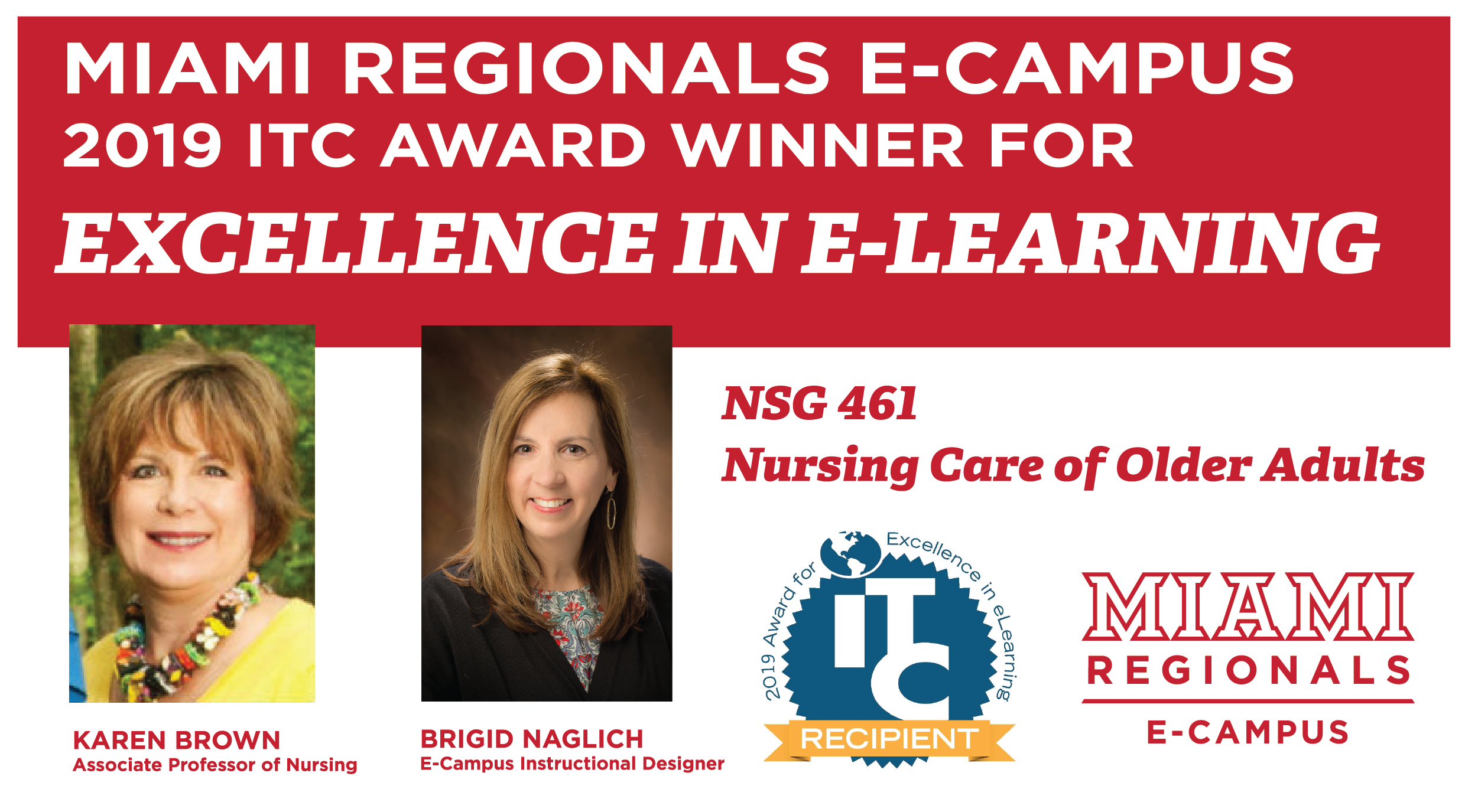 Photo of Karen Brown, Associate Professor of Nursing & Brigid Naglich, E-Campus Instructional Designer, recipients of the 2019 ITC Award for Excellence in E-Learning for NSG 461 Nursing Care of Older Adults