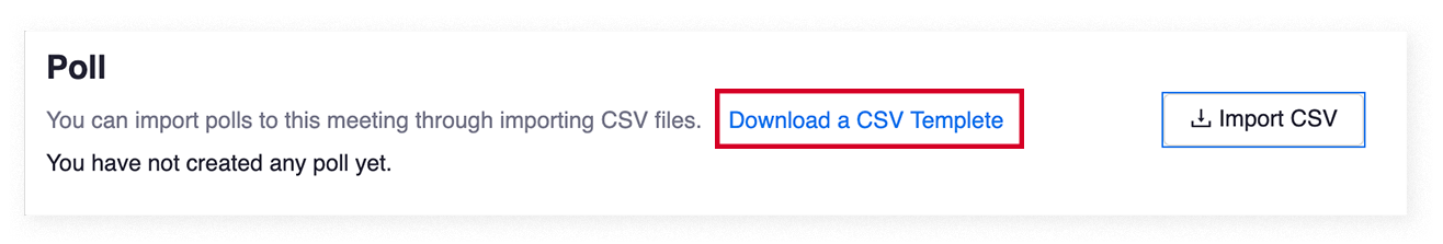 The "Download a CSV template" button in the Poll section of the Zoom page in Canvas