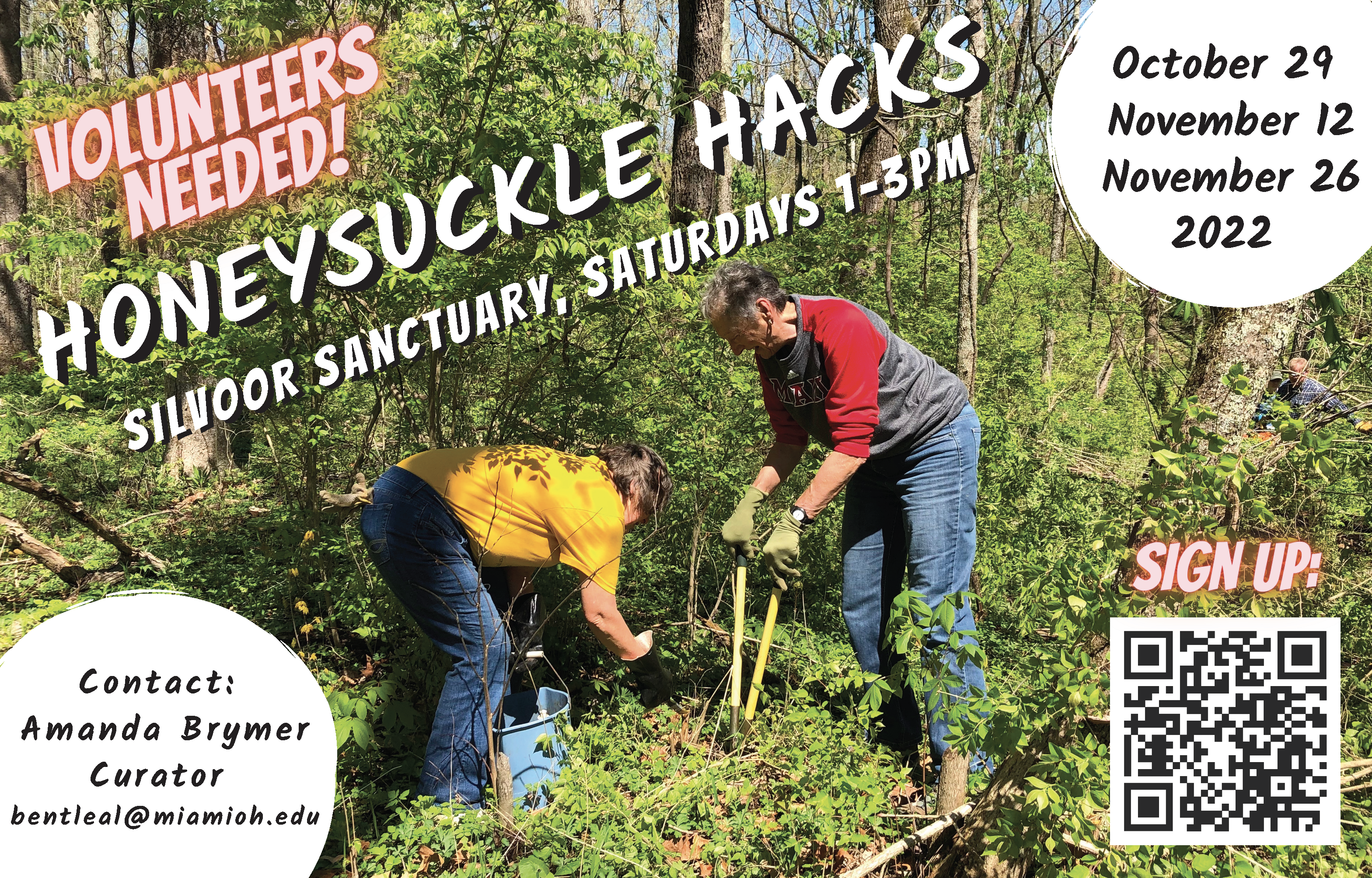 Honeysuckle Hacks. Volunteers Needed. Oxtober 29, November 12, 26, 2022, 1-3 p.m. Silvoor Sanctuary.