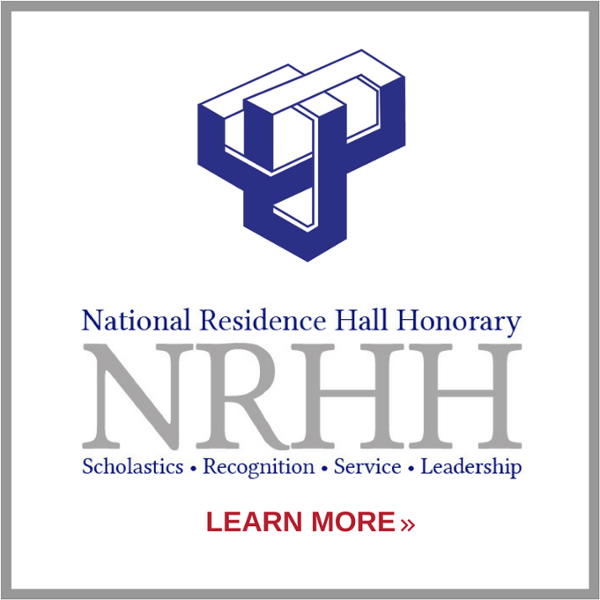  National Residence Hall Honorary (NRHH). Scholastics. Recognition. Service. Leadership.