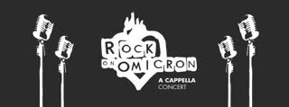 Flyer with black background and two sets of microphones flanking a design in the middle that reads Rock On Omicron, A Cappella Concert. 