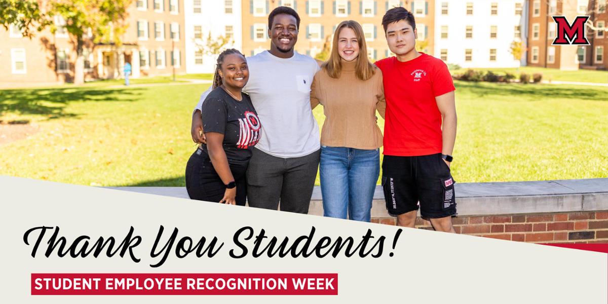 Thank you students! Student Employee Recognition Month